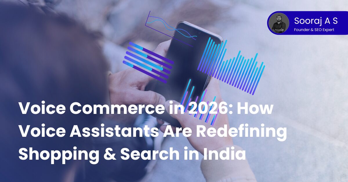 Voice Commerce in 2026: How Voice Assistants Are Redefining Shopping & Search in India