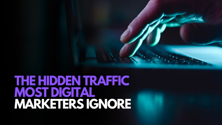 Dark Social: The Hidden Traffic Most Digital Marketers Ignore